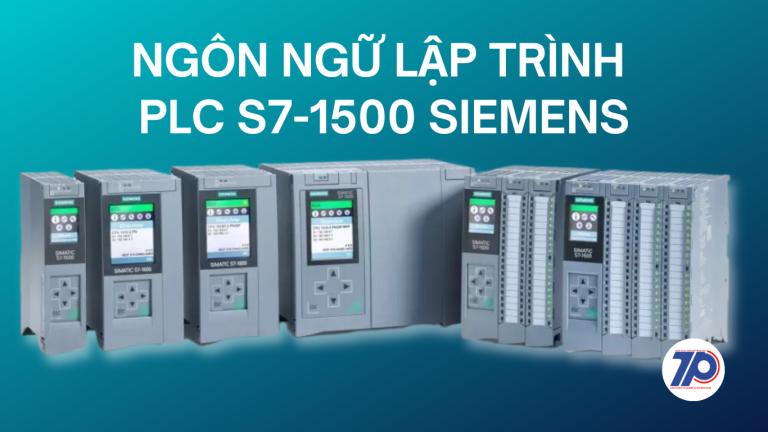 NGÔN NGỮ LẬP TRÌNH PLC S7 1500 SIEMENS TP NEWTECH